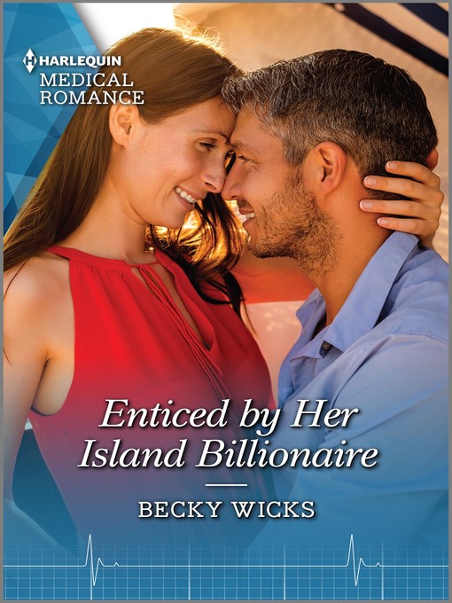 Title details for Enticed by Her Island Billionaire by Becky Wicks - Available